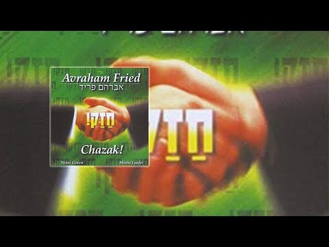 Chazak | Avraham Fried