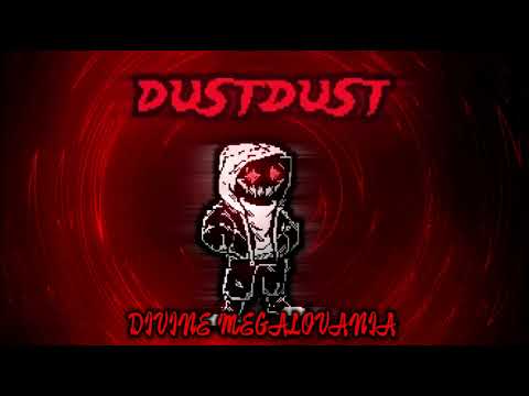 [UNDERTALEAU]DustDust-DIVINE MEGALOVANIA(SK's ver)