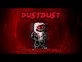 [UNDERTALEAU]DustDust-DIVINE MEGALOVANIA(SK's ver)