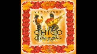 Chico & the Gypsies-Canta me