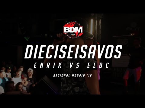 ENRIK vs ELBC DIECISEISAVOS BDM MADRID 2016