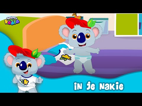 Knuffy Koala - In Je Nakie | Hoe wordt aankleden super leuk? De leukste opvoedliedjes!