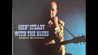 Skeets McDonald "Yard And A Half Of Blues"