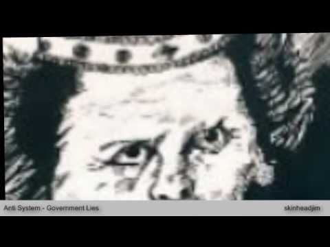 Anti System - Goverment Lies