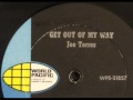 Joe Torres - Get Out Of My Way 