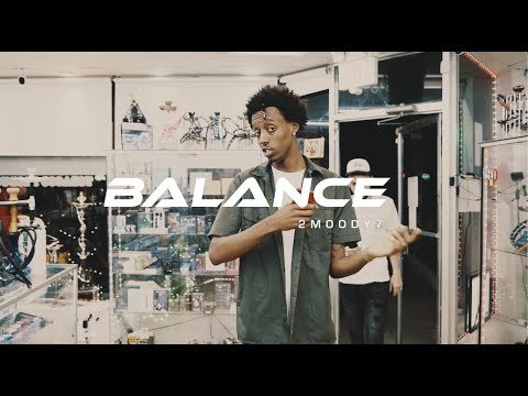 2moody7 - Balance (Official Music Video)
