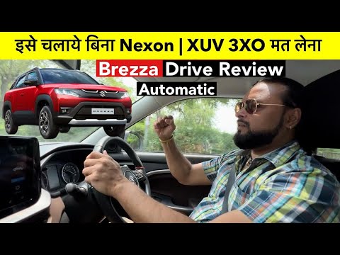 Nexon या Xuv 3XO Plan कर रहे हो? इसे चलाये बिना मत लेना 🫵🏻 Maruti Brezza Automatic Drive Review 🚀