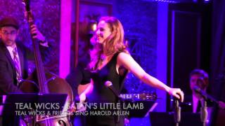 Teal Wicks - Satan's Little Lamb