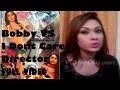 Bobby Blames I Dont Care Director For অশ্লীল Posters FULL CANDID INTERVIEW