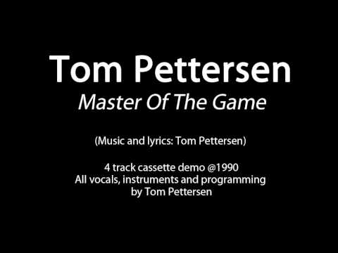 Tom Pettersen - Master Of The Game