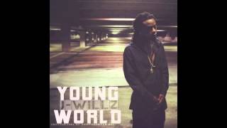 J-Willz - Young World (Pound Cake Cover) (NEW MIXTAPE #1 COMING SOON)