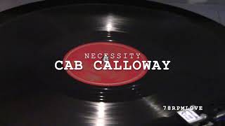 Cab Calloway, Hi-De-Ho Man (That's Me) and Necessity 7April 1947  HD 1080p