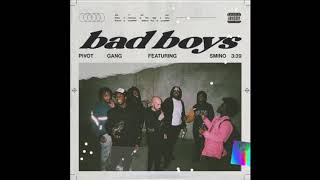 Pivot Gang - Bad Boys [Saba, Smino]