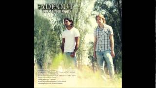 FADE OUT-from the void