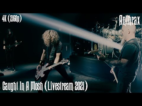 Anthrax - Caught In A Mosh (Livestream 2021) [4K Remastered]