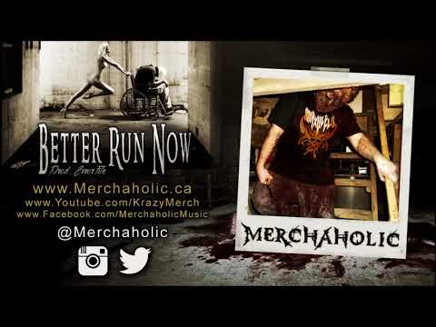 Merchaholic - Better Run Now [Prod. ErrorFile]