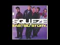 Squeeze – There's No Tomorrow
