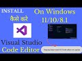 How To Install Visual Studio Code On Windows 11 10 Visual Studio Code Editor Kese Download 2022