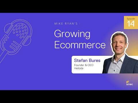 An In-depth Look at Digital Marketing with Stefan Bures from metoda