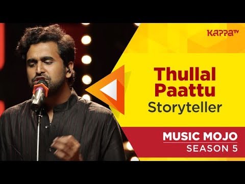 Thullal Paattu | Nalacharitha | Storyteller | Music Mojo Season 5 | Kappa TV