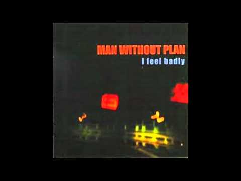 Man Without Plan - 