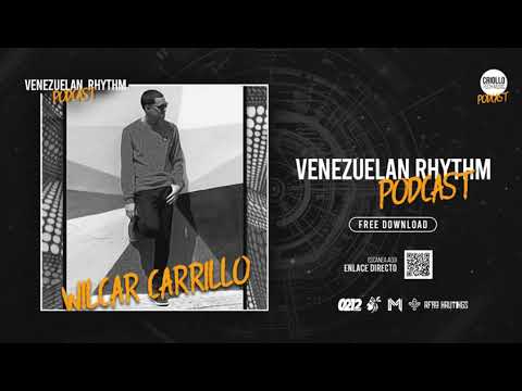 TECH HOUSE VENEZUELA MIX 2021 - WILCAR CARRILLO - PODCAST: VENEZUELAN RHYTHM #007 #AFRO #TECH #HOUSE