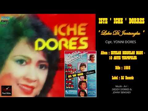 DEDDY DORES & ISYE ' ICHE ' DORRES - " LUKA DI JANTUNGKU " 1988 - BEST ORIGINAL AUDIO QUALITY