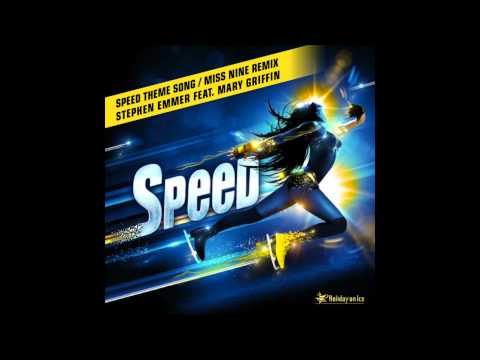 Stephen Emmer feat. Mary Griffin - Speed Theme Song (Miss Nine Remix)