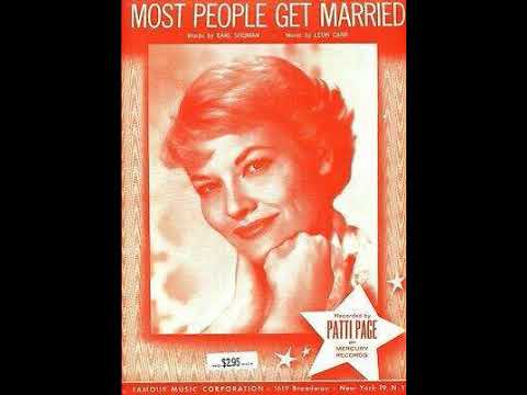 Patti Page  : Most People Get Married