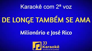 De longe também se ama - Karaokê com 2ª voz (cover) - Milionário e José Rico - Arranjo exclusivo