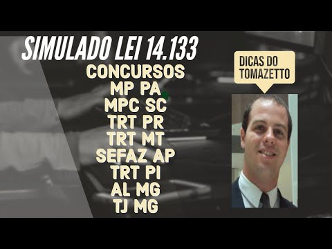 Simulado Lei 14133/2021 - concursos MP PA, MPC SC, TRT PR, TRT MT, SEFAZ AP, TRT PI AL MG, TJ MG