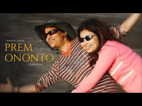 Prem Ononto  - Tanmoy Saikia & STANNiUM | OLONGKAAR (Official Release)