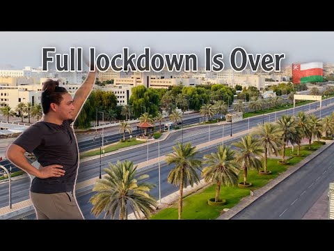 Last Day of Full lockdown in Oman