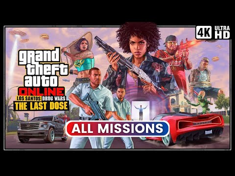 GTA Online: The Last Dose | All Missions Solo (4K)