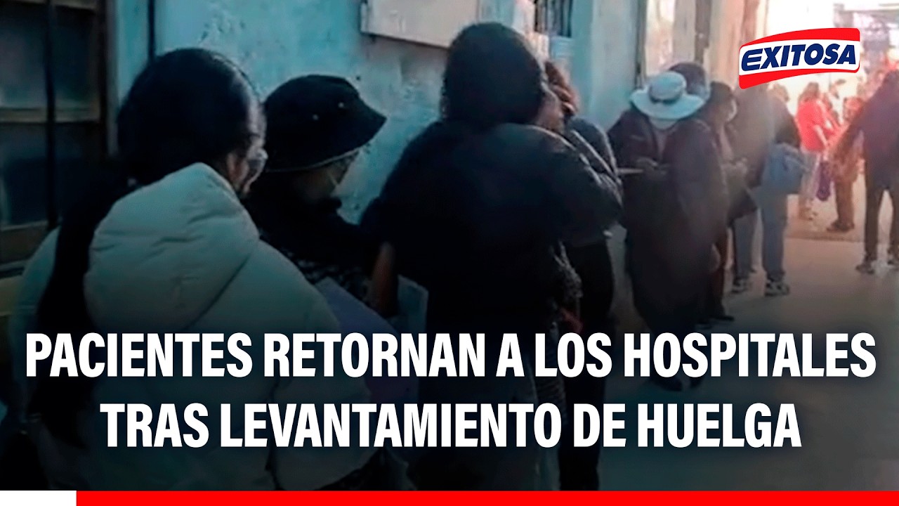 🔴🔵 Cientos de pacientes retornan a los hospitales tras levantamiento de huelga médica regional