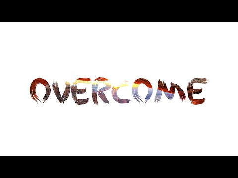 Overcome