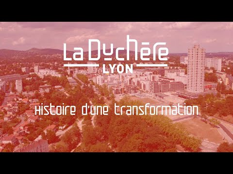 La Duchère Lyon : Histoire d'une transformation