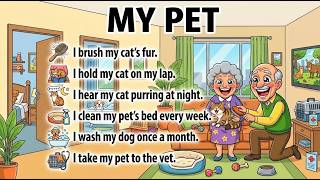 Speak English Every Day 🗣️My Pet & Pet Care | A1-A2 Beginners | Daily Activities with Easy English