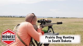 PRAIRIE DOG HUNTING IN SOUTH DAKOTA  |  Midwest Outdoor Traditions