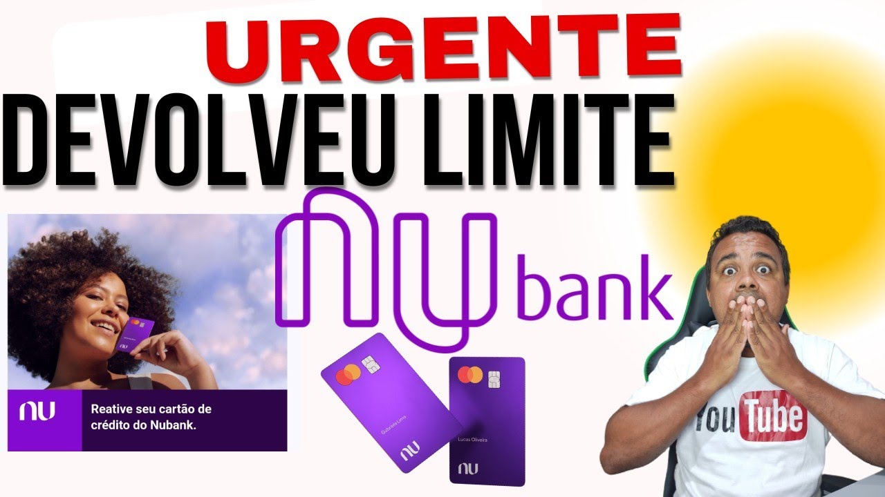 NUBANK VOLTEI A TER CREDITO DEPOIS DE CANCELADO