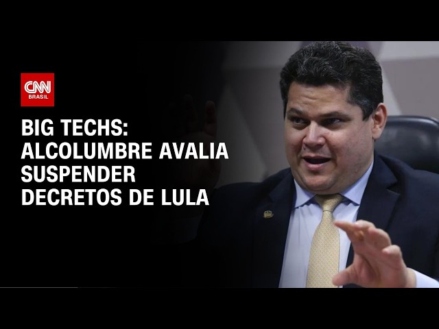 Big techs: Alcolumbre avalia suspender decretos de Lula | HORA H