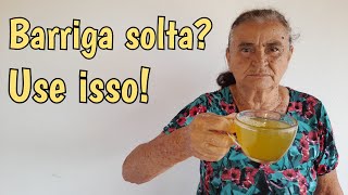 Quando a Barriga Desanda, os Antigos Faziam Isso Aqui!