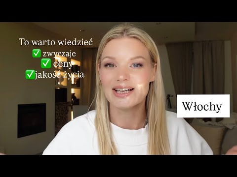 20 lat we Włoszech- Co chciałabym wiedzieć, zanim przeprowadziłam się do Włoch