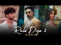 Rula Diya 2 Mashup Zack Knight Ft Simran Kaur Mustafa Zahid Kaifi Khalil Naresh Parmar