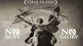 Strap Da Fool (Travis Porter) - No Nuts No Glory (Full Mixtape)