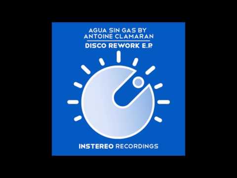 Antoine Clamaran, Agua Sin Gas - Your Body (Original Mix)
