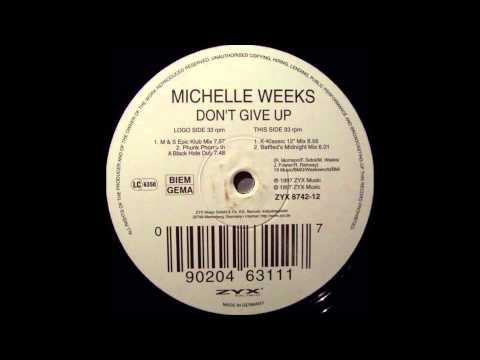 Michelle Weeks - Don't Give Up (K-Klassic 12" Mix)