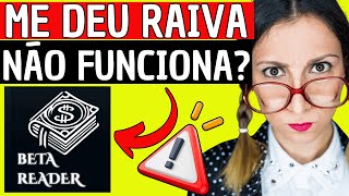 BETA READER PRO FUNCIONA? ❌❌[ALERTA]❌❌BETA READER PRO É BOM? BETA READER PRO VALE A PENA?
