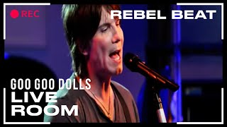 Goo Goo Dolls "Rebel Beat" captured in The Live Room
