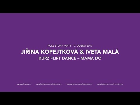 JIŘINA KOPEJTKOVÁ & IVETA MALÁ: KURZ FLIRT DANCE – MAMA DO